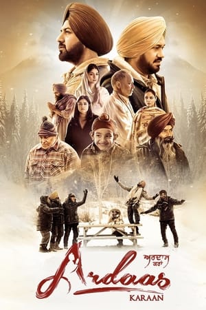 Ardaas Karaan 2019 Punjabi Movie | Hindi Dubbed Movie HDRip x264 [1GB]